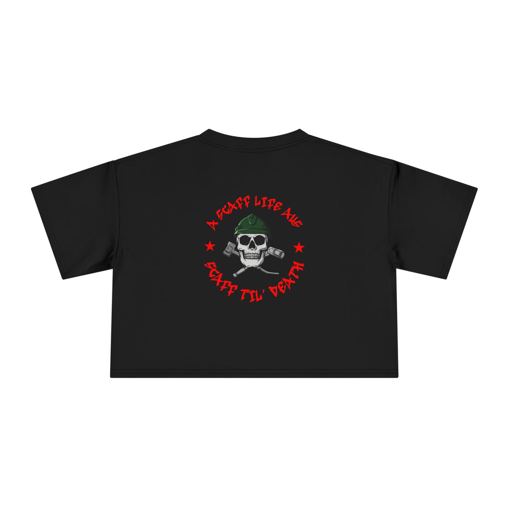 Scaff Til’ Death Women’s Crop Tee