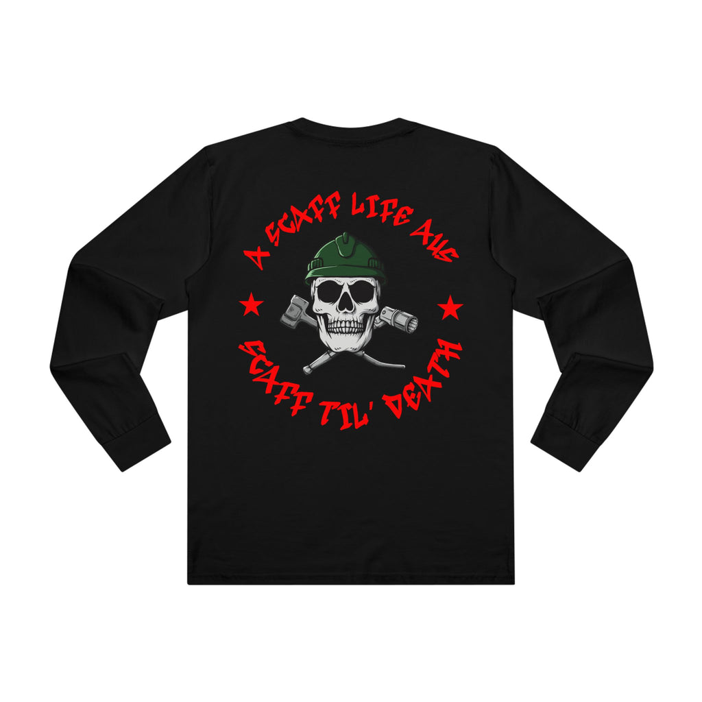 Scaff Til’ Death Hardcore Scaffolder Long Sleeve Tee