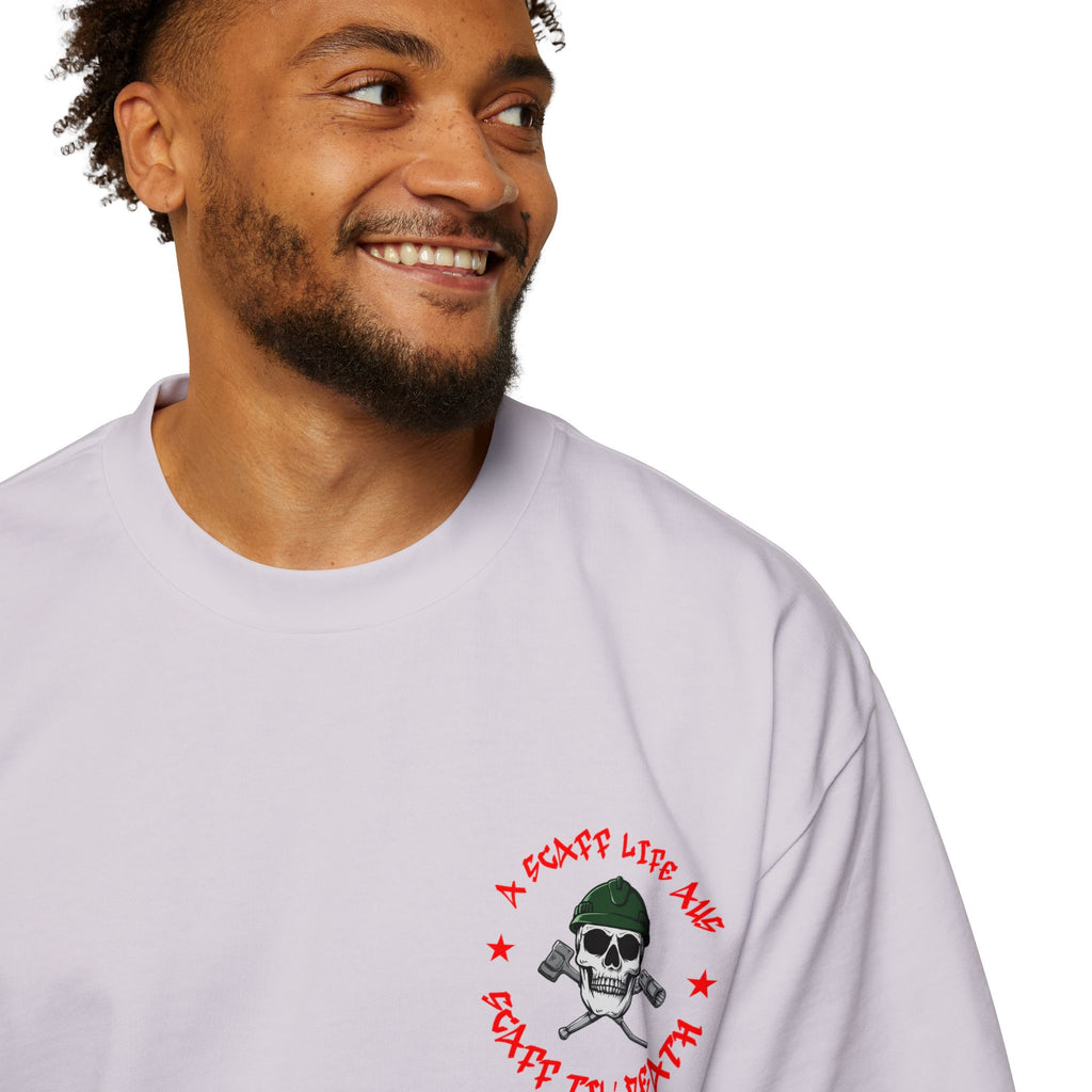 Scaff Til’ Death Hardcore Scaffolder Men’s Heavy Oversized Tee